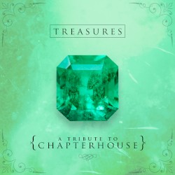 Treasures: A Tribute to Chapterhouse