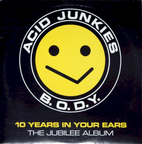 B.O.D.Y. (Ten Years in Your Ears)