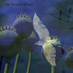 The Brood of Bau