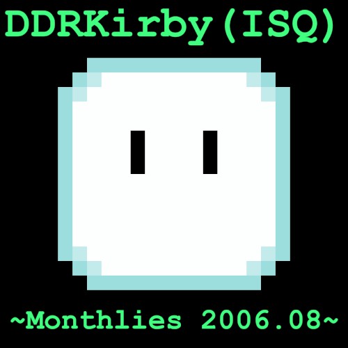 ~Monthlies 2006.08~