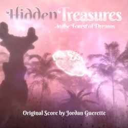 Hidden Treasures in the Forest of Dreams - Original Score
