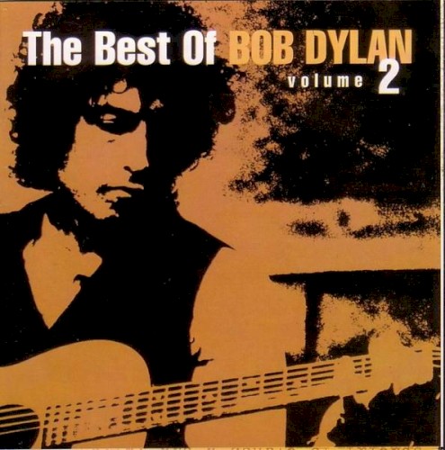 The Best of Bob Dylan, Volume 2