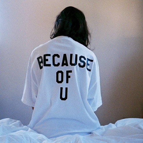Because of U