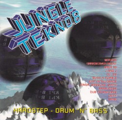 Jungle Tekno 8: Hardstep - Drum & Bass