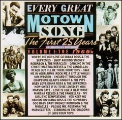 Every Great Motown Song, Volume 1: The 1960’s
