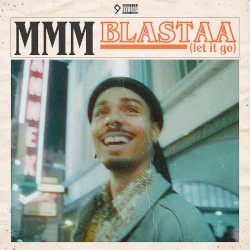 Blastaa (Let It Go)