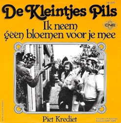 Ik neem géén bloemen voor je mee / Piet Crediet