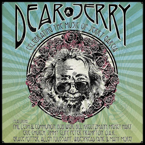 Dear Jerry: Celebrating the Music of Jerry Garcia