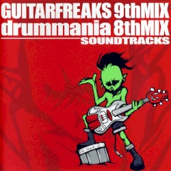 GUITARFREAKS 9thMIX & drummania 8thMIX SOUNDTRACKS