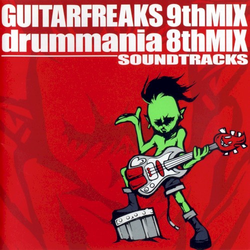 GUITARFREAKS 9thMIX & drummania 8thMIX SOUNDTRACKS
