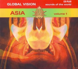 Global Vision Asia, Volume 1