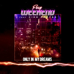 Only In My Dreams
