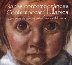 Nanas contemporáneas / Contemporary Lullabies