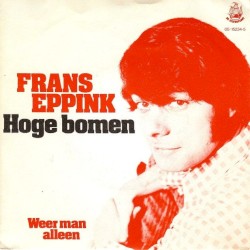 Hoge bomen / Weer man alleen