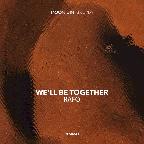 We'll Be Together