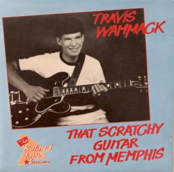 That Scratchy Guitar From Memphis