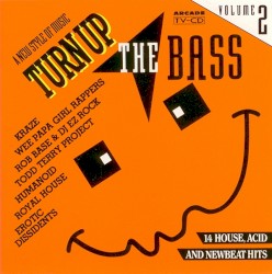 Turn Up the Bass, Volume 2