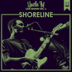 Uncle M Live-Session Vol.2