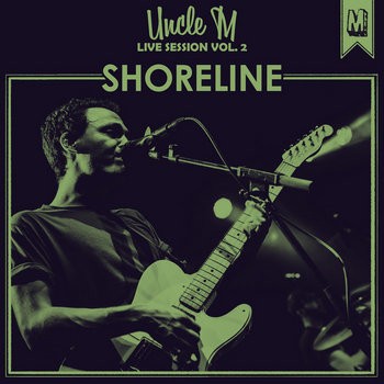 Uncle M Live-Session Vol.2