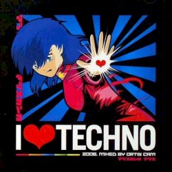 I ♥ Techno 2006: Mixed by Ortin Cam