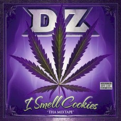 I Smell Cookies (Tha Mixtape)