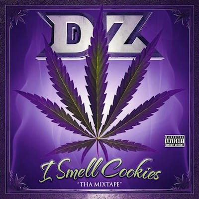 I Smell Cookies (Tha Mixtape)