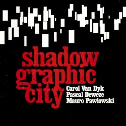 Shadowgraphic City