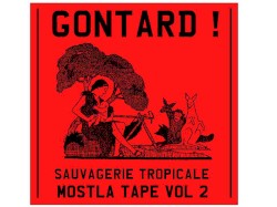 Sauvagerie tropicale - MOSTLA tape vol 2