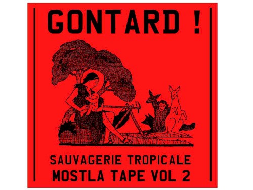 Sauvagerie tropicale - MOSTLA tape vol 2
