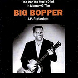 The Day the Music Died: In Memory of the Big Bopper