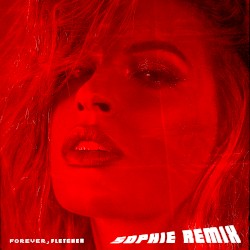 Forever (SOPHIE remix)