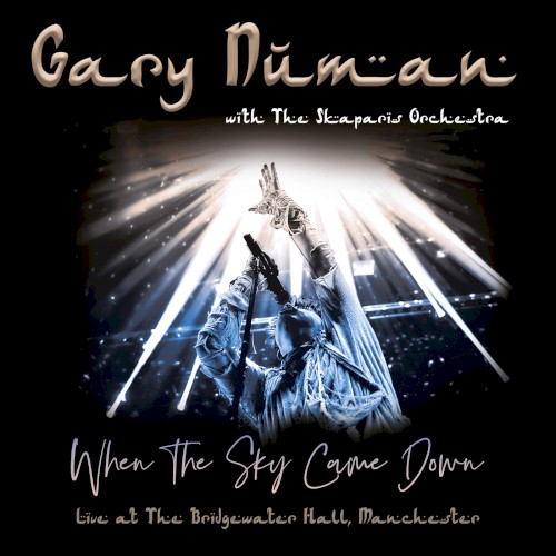 When the Sky Came Down: Live at The Bridgewater Hall, Manchester