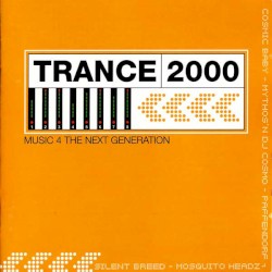 Trance 2000: Music 4 The Next Generation, Volume 1