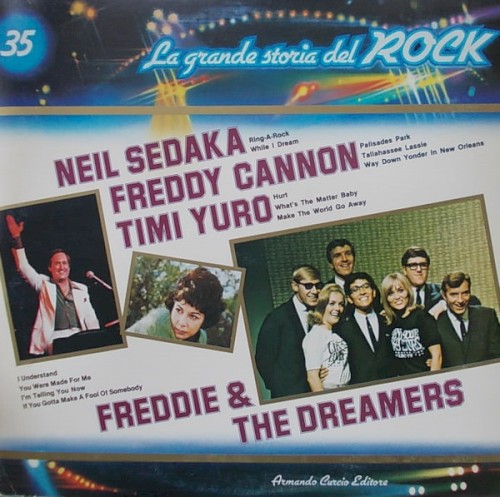 Neil Sedaka / Freddy Cannon / Timi Yuro / Freddie & the Dreamers (La grande storia del rock)