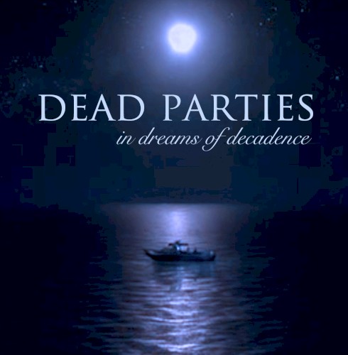 In Dreams of Decadence