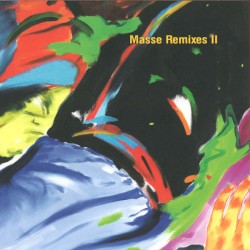 Masse Remixes II