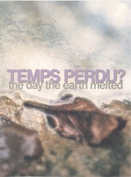 The Day The Earth Melted