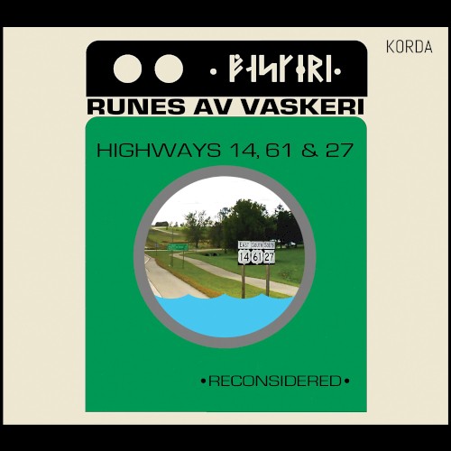Highways 14, 61 & 27 Reconsidered