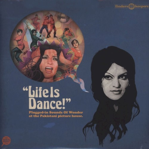 Life Is Dance!: Plugged-In Sounds of Wonder at the Pakistani Picture House