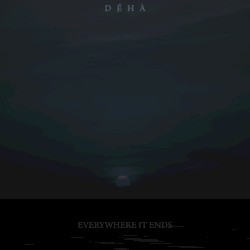 Everywhere, It Ends