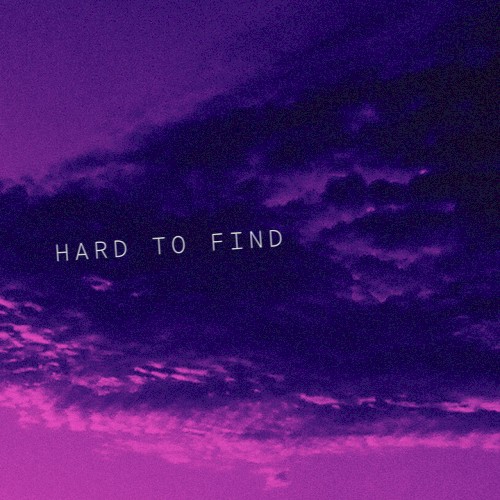Hard to Find