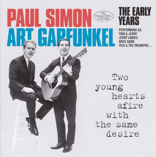 The Early Years (Two Young Hearts Afire With the Same Desire)