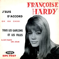J’suis d’accord / Tous les garçons et les filles
