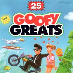 25 Goofy Greats