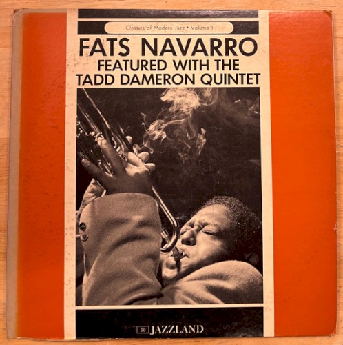 Fats Navarro Featured With The Tadd Dameron Quintet