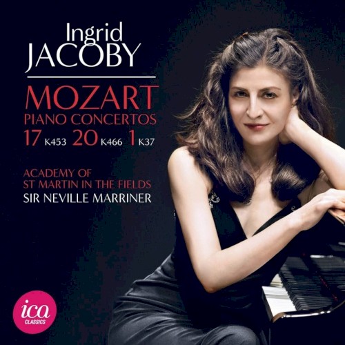 Mozart: Piano concertos 17 (K453), 20 (K466) & 1 (K37)
