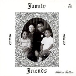 Family and Friends