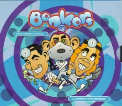 Bonkers 3: A Journey Into Madness