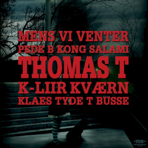 Mens vi venter…
