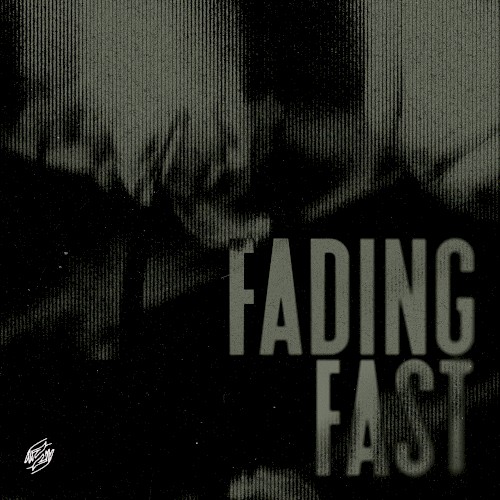 Fading Fast